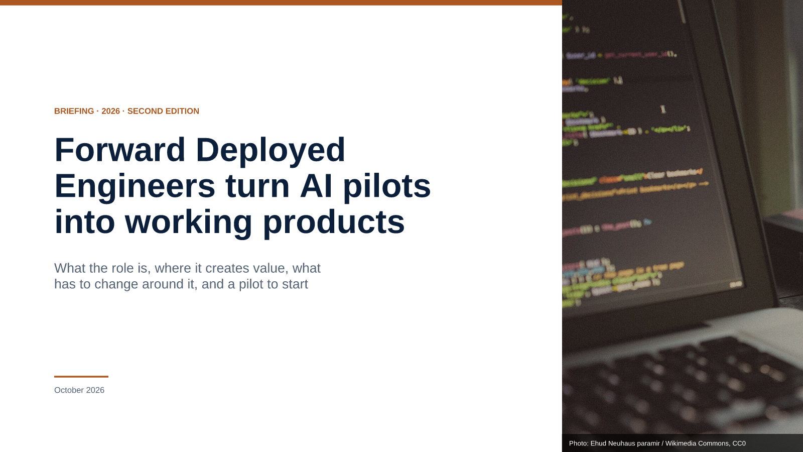 Forward Deployed Engineers turn AI pilots into working products