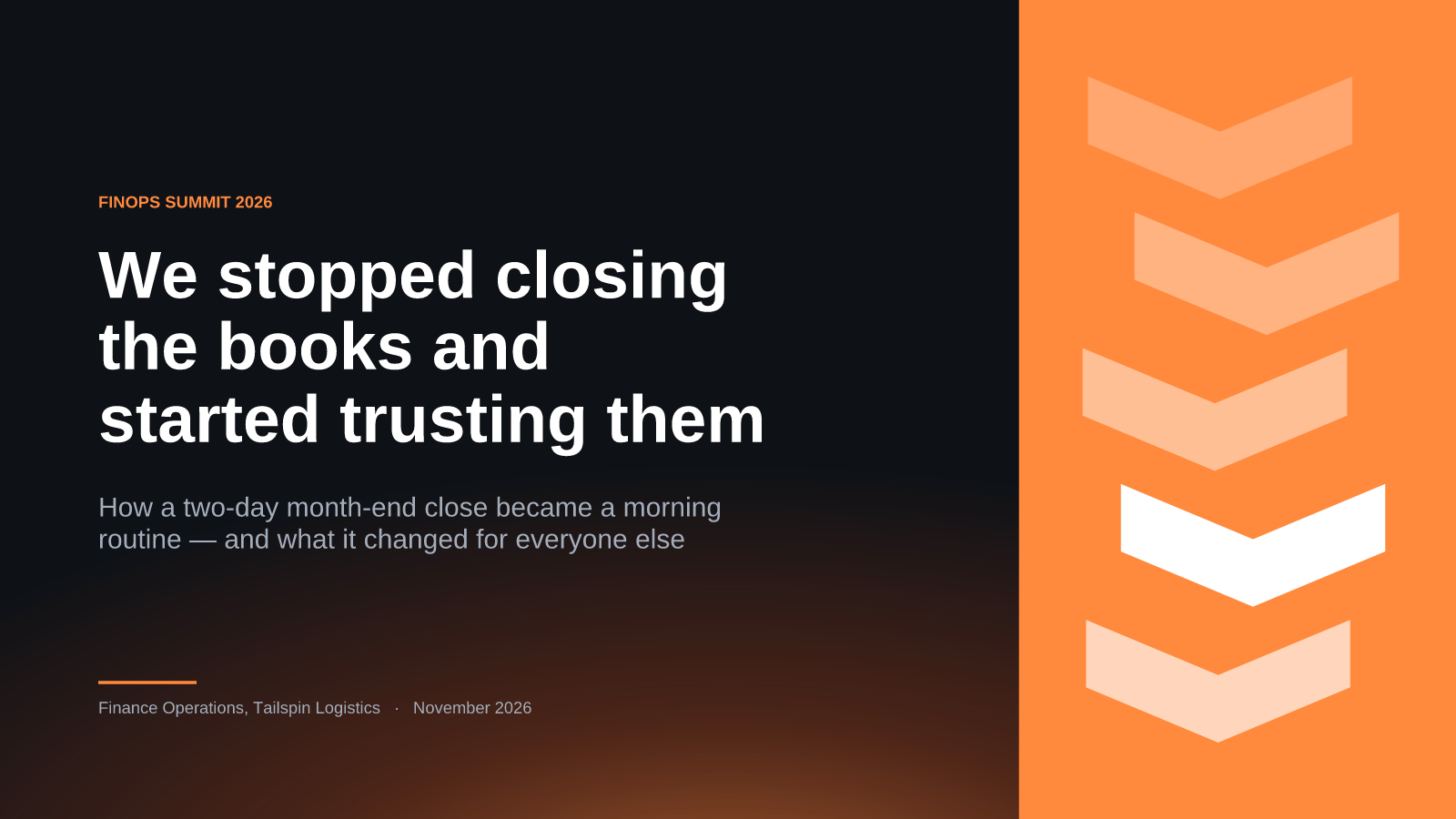 We stopped closing the books and started trusting them